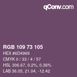 Color code: RGB 109 73 105 | qconv.com