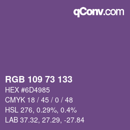 Color code: RGB 109 73 133 | qconv.com