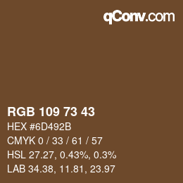 Color code: RGB 109 73 43 | qconv.com