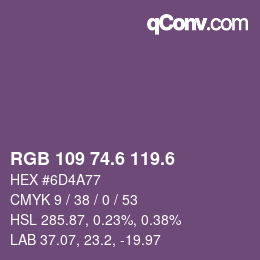 カラーコード: RGB 109 74.6 119.6 | qconv.com