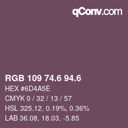 カラーコード: RGB 109 74.6 94.6 | qconv.com