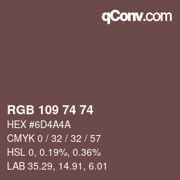 カラーコード: RGB 109 74 74 | qconv.com