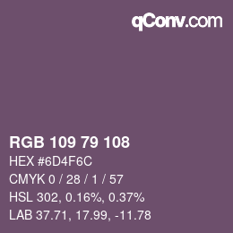 颜色代码: RGB 109 79 108 | qconv.com