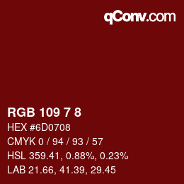 カラーコード: RGB 109 7 8 | qconv.com