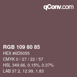Color code: RGB 109 80 85 | qconv.com