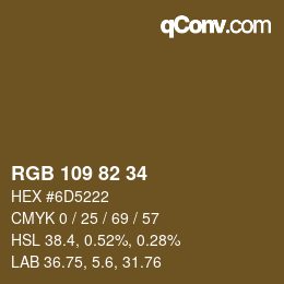 颜色代码: RGB 109 82 34 | qconv.com