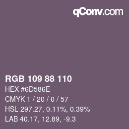 Color code: RGB 109 88 110 | qconv.com