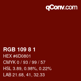 Color code: RGB 109 8 1 | qconv.com