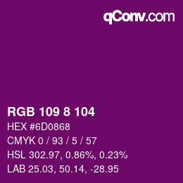 Color code: RGB 109 8 104 | qconv.com