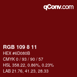 カラーコード: RGB 109 8 11 | qconv.com