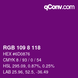 Farbcode: RGB 109 8 118 | qconv.com