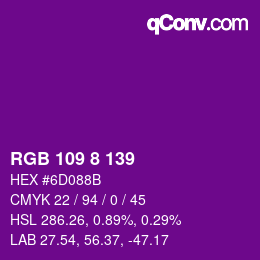 Color code: RGB 109 8 139 | qconv.com