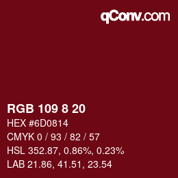 カラーコード: RGB 109 8 20 | qconv.com