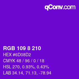 カラーコード: RGB 109 8 210 | qconv.com