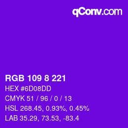 Color code: RGB 109 8 221 | qconv.com