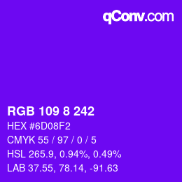 カラーコード: RGB 109 8 242 | qconv.com