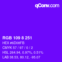 Color code: RGB 109 8 251 | qconv.com
