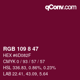 Color code: RGB 109 8 47 | qconv.com