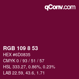 Color code: RGB 109 8 53 | qconv.com