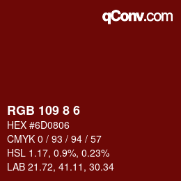 Color code: RGB 109 8 6 | qconv.com