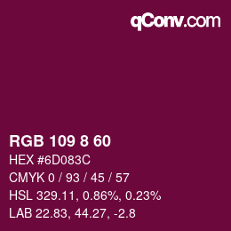 Color code: RGB 109 8 60 | qconv.com