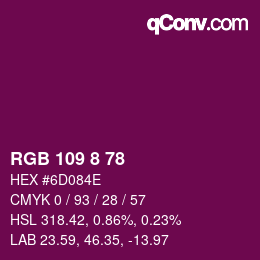 カラーコード: RGB 109 8 78 | qconv.com