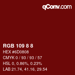 カラーコード: RGB 109 8 8 | qconv.com