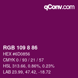 Color code: RGB 109 8 86 | qconv.com