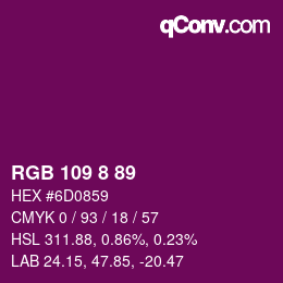 カラーコード: RGB 109 8 89 | qconv.com