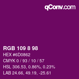 Color code: RGB 109 8 98 | qconv.com