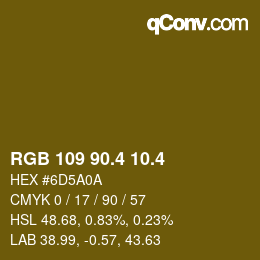 カラーコード: RGB 109 90.4 10.4 | qconv.com
