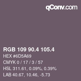 カラーコード: RGB 109 90.4 105.4 | qconv.com