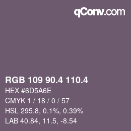 カラーコード: RGB 109 90.4 110.4 | qconv.com