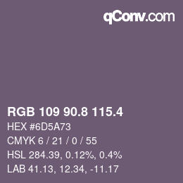 カラーコード: RGB 109 90.8 115.4 | qconv.com