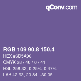 カラーコード: RGB 109 90.8 150.4 | qconv.com