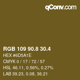 カラーコード: RGB 109 90.8 30.4 | qconv.com