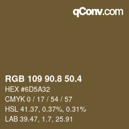 カラーコード: RGB 109 90.8 50.4 | qconv.com