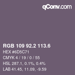 カラーコード: RGB 109 92.2 113.6 | qconv.com