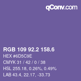 カラーコード: RGB 109 92.2 158.6 | qconv.com