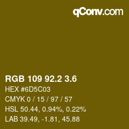 カラーコード: RGB 109 92.2 3.6 | qconv.com