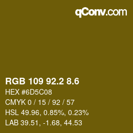 カラーコード: RGB 109 92.2 8.6 | qconv.com