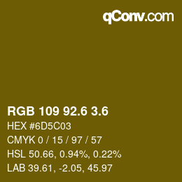 カラーコード: RGB 109 92.6 3.6 | qconv.com