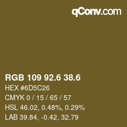カラーコード: RGB 109 92.6 38.6 | qconv.com