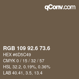 カラーコード: RGB 109 92.6 73.6 | qconv.com