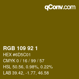 カラーコード: RGB 109 92 1 | qconv.com