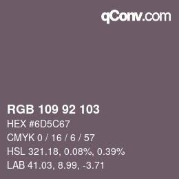 Color code: RGB 109 92 103 | qconv.com