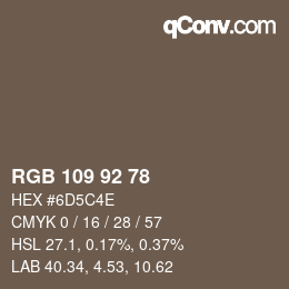 カラーコード: RGB 109 92 78 | qconv.com