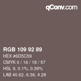 カラーコード: RGB 109 92 89 | qconv.com