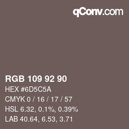 颜色代码: RGB 109 92 90 | qconv.com