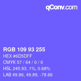 颜色代码: RGB 109 93 255 | qconv.com